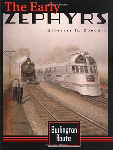 Beispielbild fr Burlington Route: The Early Zephyrs zum Verkauf von Wonder Book