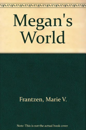 9781883122102: Megan's World
