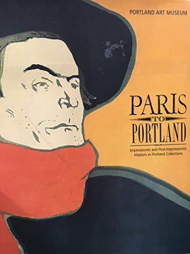 Stock image for Paris to Portland for sale by Stillwaters Environmental Ctr of the Great Peninsula Conservancy
