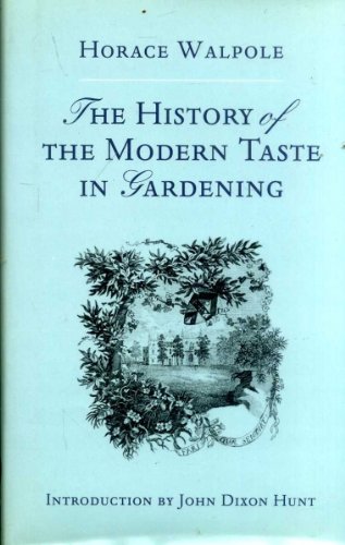 Stock image for The History of the Modern Taste in Gardening for sale by Magers and Quinn Booksellers