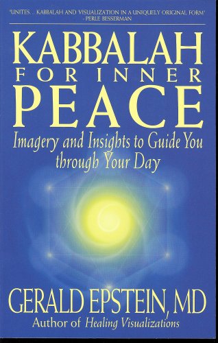 Stock image for Kabbalah for Inner Peace: Imagery and Insights to Guide You Through Your Day for sale by ThriftBooks-Atlanta