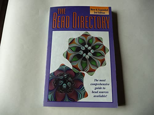 Stock image for The Bead Directory: The Most Comprehensive Collection of Bead Sources Available for sale by HPB Inc.