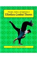 Imagen de archivo de Effortless Combat Throws a la venta por Goodwill Books