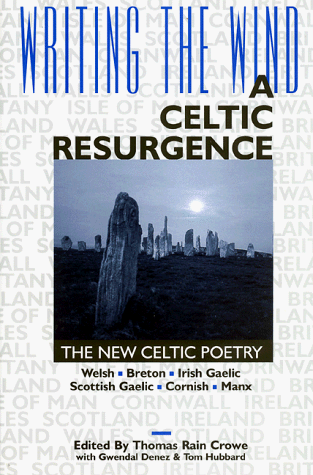 Imagen de archivo de A Celtic Resurgence: The New Celtic Poetry (Writing the Wind) a la venta por WorldofBooks