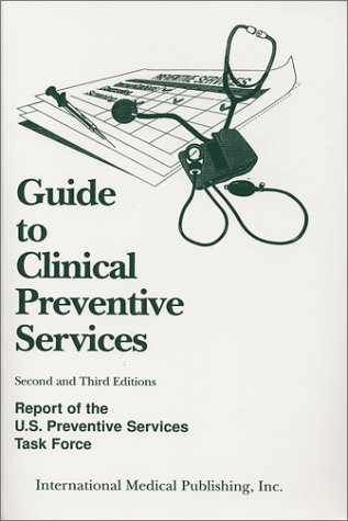 Stock image for Guide to Clinical Preventive Services : Report of the U. S. Preventive Services Task Force for sale by Better World Books
