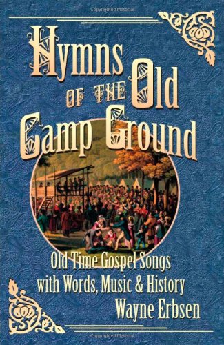 Imagen de archivo de Hymns of the Old Camp Ground a la venta por GF Books, Inc.