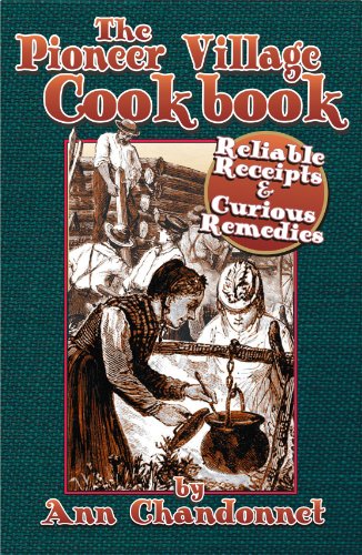 Stock image for The Pioneer Village Cookbook for sale by BooksRun