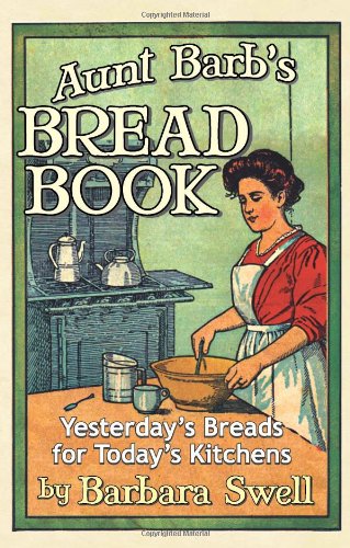 Stock image for Aunt Barb's Bread Book for sale by SecondSale