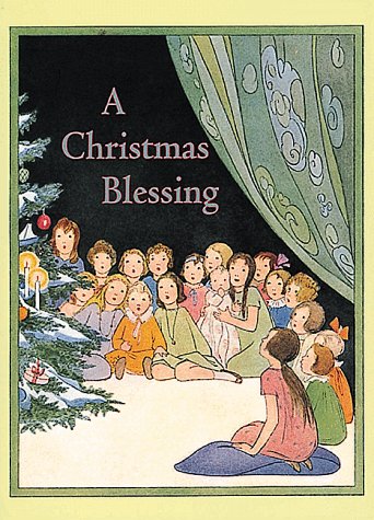 Beispielbild fr A Christmas Blessing zum Verkauf von Wonder Book