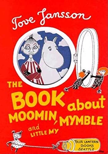 9781883211103: Moomin, Mymble and Little My