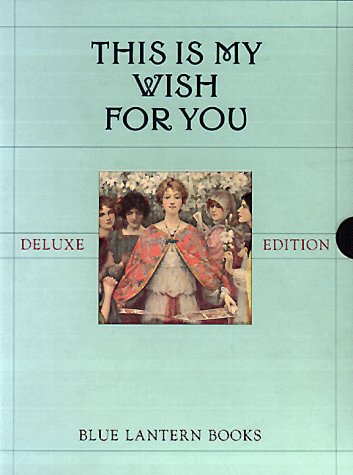 This Is My Wish for You: Deluxe Edition (9781883211134) by Poltarnees, Welleran; Snell, Charles