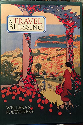 Stock image for A Travel Blessing for sale by Better World Books