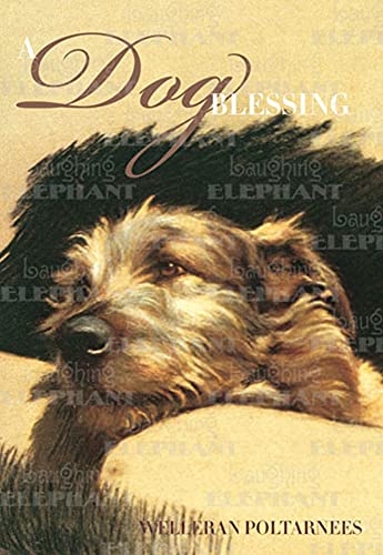 A Dog Blessing (9781883211479) by Poltarnees, Welleran