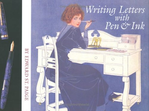 Stock image for Writing Letters with Pen and Ink for sale by Persephone's Books
