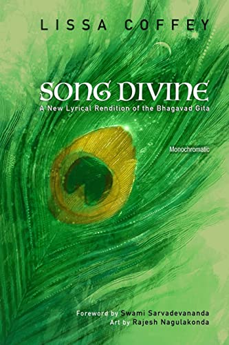 Stock image for Song Divine: Monochromatic: A New Lyrical Rendition of the Bhagavad Gita for sale by Books From California