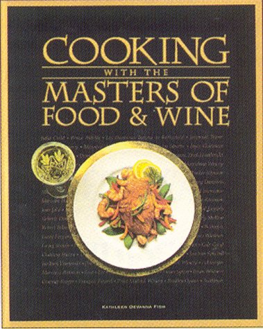 Beispielbild fr Cooking With the Masters of Food & Wine zum Verkauf von BookHolders