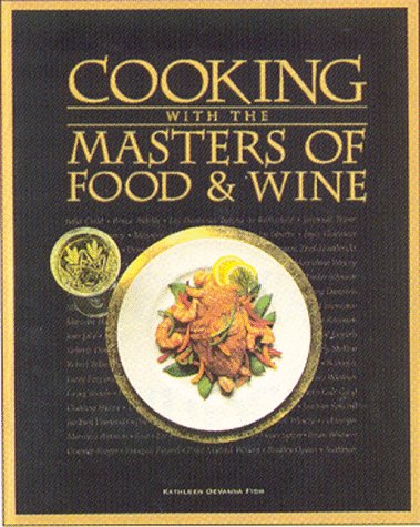 Stock image for Cooking With the Masters of Food & Wine for sale by BookHolders