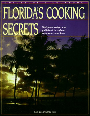 Stock image for Florida's Cooking Secrets for sale by Wonder Book