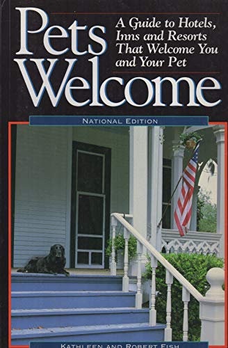 Stock image for National : A Guide to Hotels, Inns and Resorts That Welcome You and Your Pet for sale by Better World Books