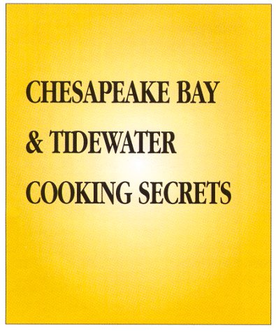 Beispielbild fr Cooking Secrets: Mid-Atlantic & Chesapeake zum Verkauf von Wonder Book