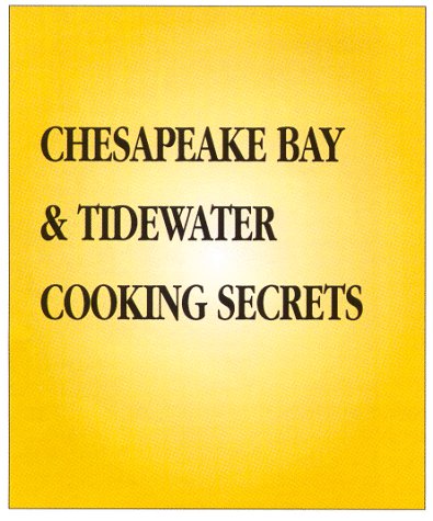 Stock image for Mid-Atlantic and Chesapeake : Starring the Best Restaurants and Inn of the Chesapeake Bay, Tidewater and Eastern Shores for sale by Better World Books