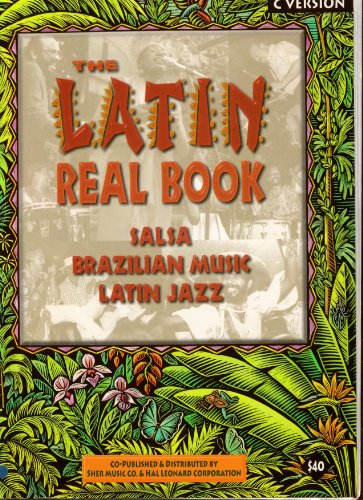 Beispielbild fr The Latin Real Book: C Edition zum Verkauf von Wonder Book