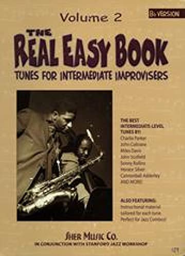 Stock image for The Real Easy Book, Vol. 2: Tunes for Intermediate Improvisers (B-flat version) for sale by GF Books, Inc.