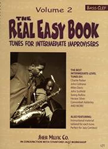 Stock image for The Real Easy Book, Vol. 2: Tunes for Intermediate Improvisers (bass clef) for sale by Wizard Books
