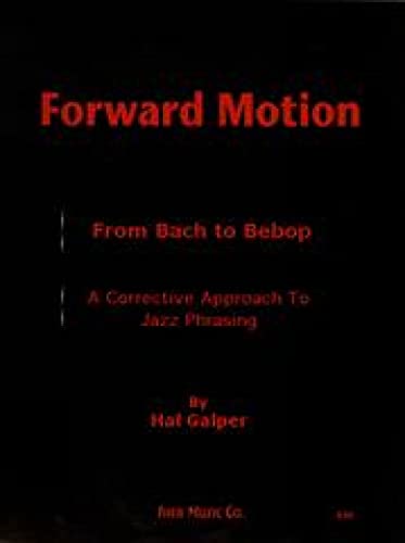 Beispielbild fr Forward Motion: From Bach to Bebop zum Verkauf von Blackwell's