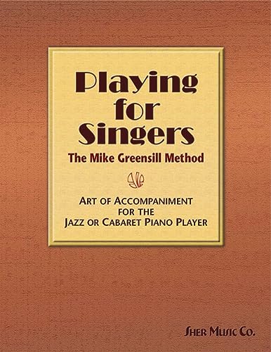 9781883217761: Playing for Singers by Mike Greensill