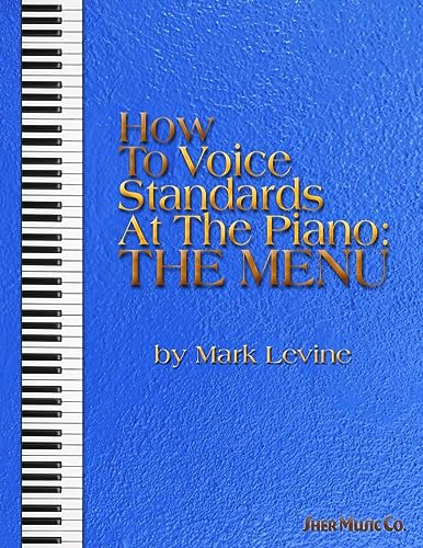 Beispielbild fr How to Voice Standards at the Piano (Piano Solo) zum Verkauf von WorldofBooks