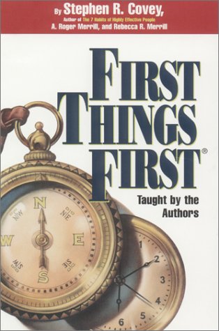 1st Things 1st (9781883219260) by Covey, Stephen R.