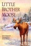 Beispielbild fr Little Brother Moose zum Verkauf von Wonder Book