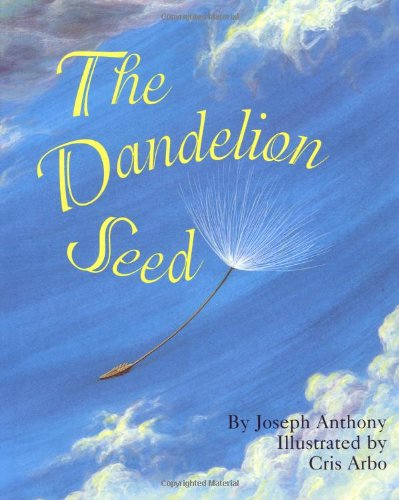 Beispielbild fr The Dandelion Seed zum Verkauf von HPB Inc.