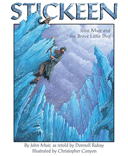 Beispielbild fr Stickeen: John Muir and the Brave Little Dog zum Verkauf von WorldofBooks