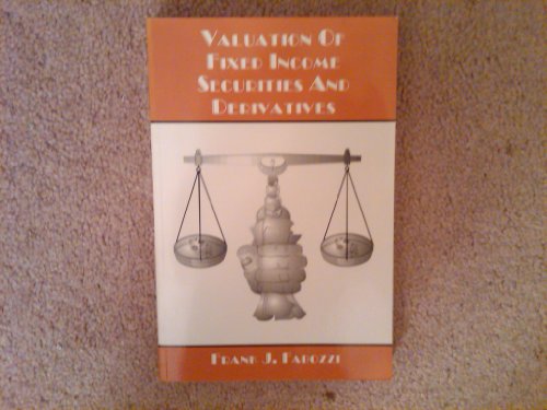 Imagen de archivo de Valuation of Fixed Income Securities and Derivatives a la venta por ThriftBooks-Dallas