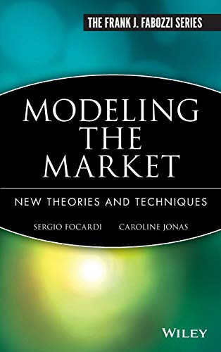 Stock image for Modeling the Market : New Theories and Techniques for sale by Better World Books