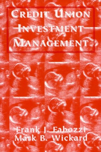 9781883249137: Credit Union Investment Management: 15 (Frank J. Fabozzi Series)