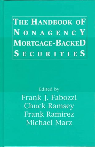 9781883249199: The Handbook of Nonagency Mortgage-Backed Securities