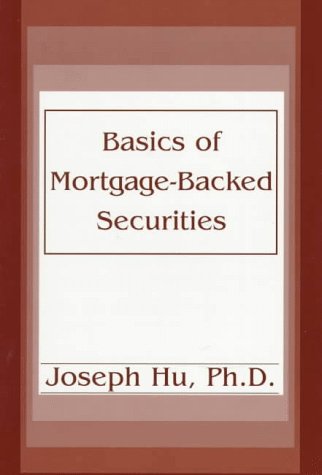 Stock image for Basics of Mortaged-Backed Securities for sale by Better World Books