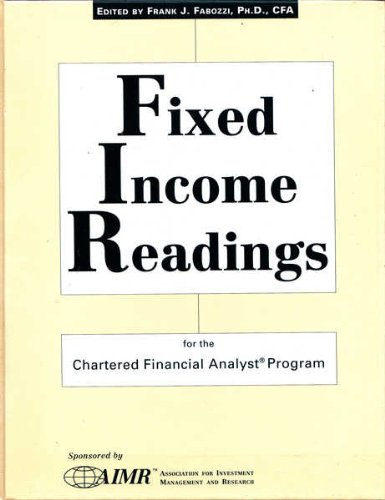 Beispielbild fr Fixed Income Readings (For the Chartered Financial Analyst Program) zum Verkauf von David's Books