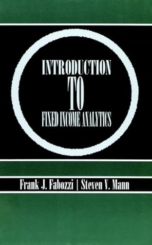 Beispielbild fr Introduction to Fixed Income Analytics zum Verkauf von Books Unplugged