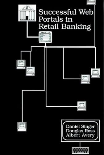 9781883249953: Successful Web Portals in Retail Banking (Frank J. Fabozzi Series)