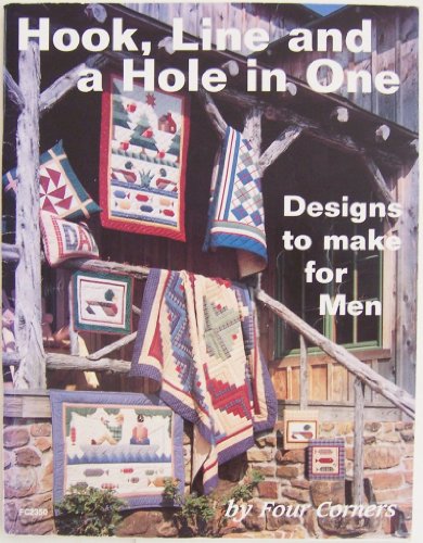 Beispielbild fr Hook, Line and a Hole in One: Designs to Make for Men zum Verkauf von Wonder Book