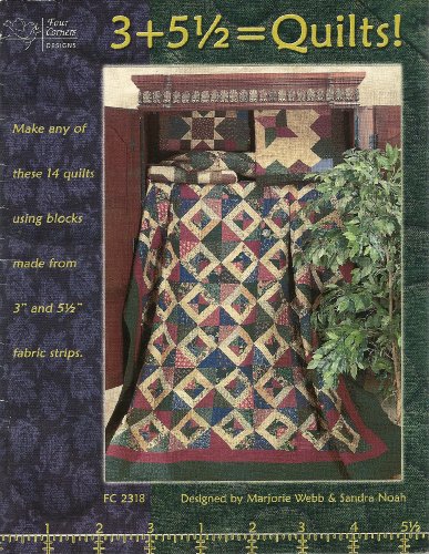 Stock image for 3 + 5 1/2 = Quilts! for sale by Gulf Coast Books