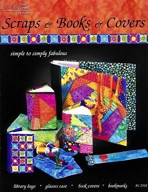9781883250546: Scraps & Books & Covers: Simple to Simply Fabulous