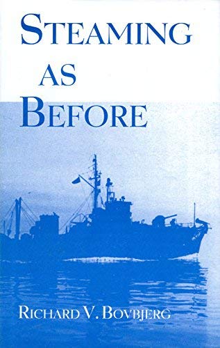 Imagen de archivo de Steaming As Before: Wartime Minesweeping, Etc a la venta por GLOVER'S BOOKERY, ABAA