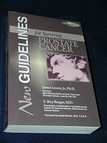 9781883257132: New Guidelines for Surviving Prostate Cancer