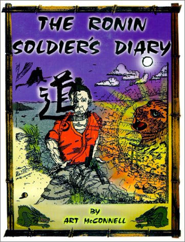Stock image for RONIN SOLDIERS DIARY (AUTHOR SIGNED) for sale by GLOVER'S BOOKERY, ABAA