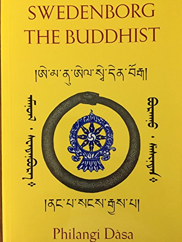 9781883270193: Swedenborg, the Buddhist, Or, the Higher Swedenborgianism: Its Secrets and Tibetan Origin